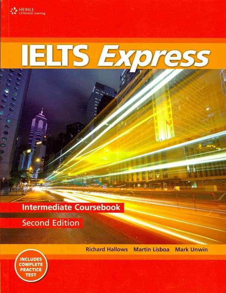 IELTS Express Intermediate: The Fast Track to IELTS Success, Richard