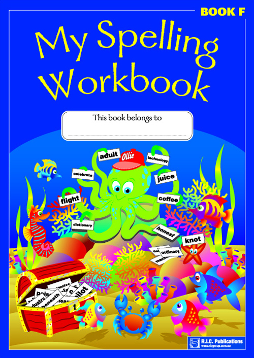 My Spelling Workbook Teachers Guide Book F By R I C Publications 