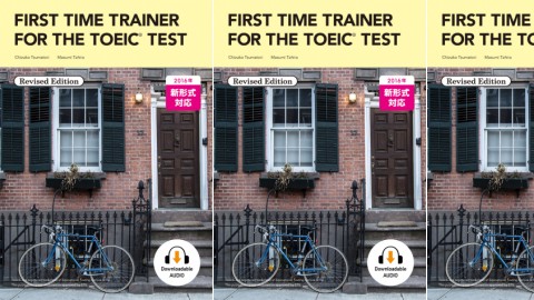 First Time Trainer for the TOEIC® Test: Revised Edition by Chizuko 