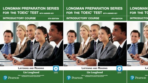 Longman Preparation Series for the TOEIC Test (5E) Introductory Student Book with MP3 Audio CD-ROM，Answer Key and iTests LOUGHEED