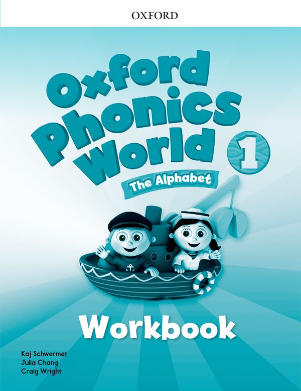 Oxford Phonics World - Workbook (Level 1) by Kaj Schwermer, Craig 