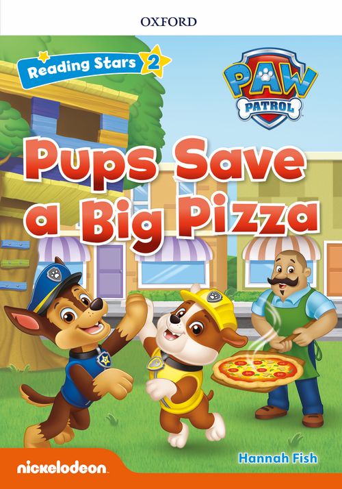 Reading Stars PAW Patrol - Pups Save a Big Pizza (Level 2) by 