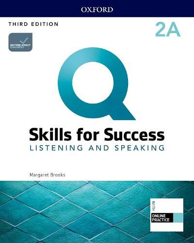 Q: Skills for Success: 3rd Edition - Listening and Speaking - Student Book  A with iQ Online (レベル 2) by Jennifer Bixby, Joe McVeigh, Jaimie Scanlon,  Miles Craven, Kristin Donnalley Sherman. et