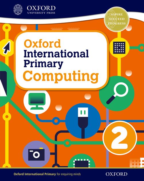 Oxford International Primary Computing - Student Book (Level 2) By ...