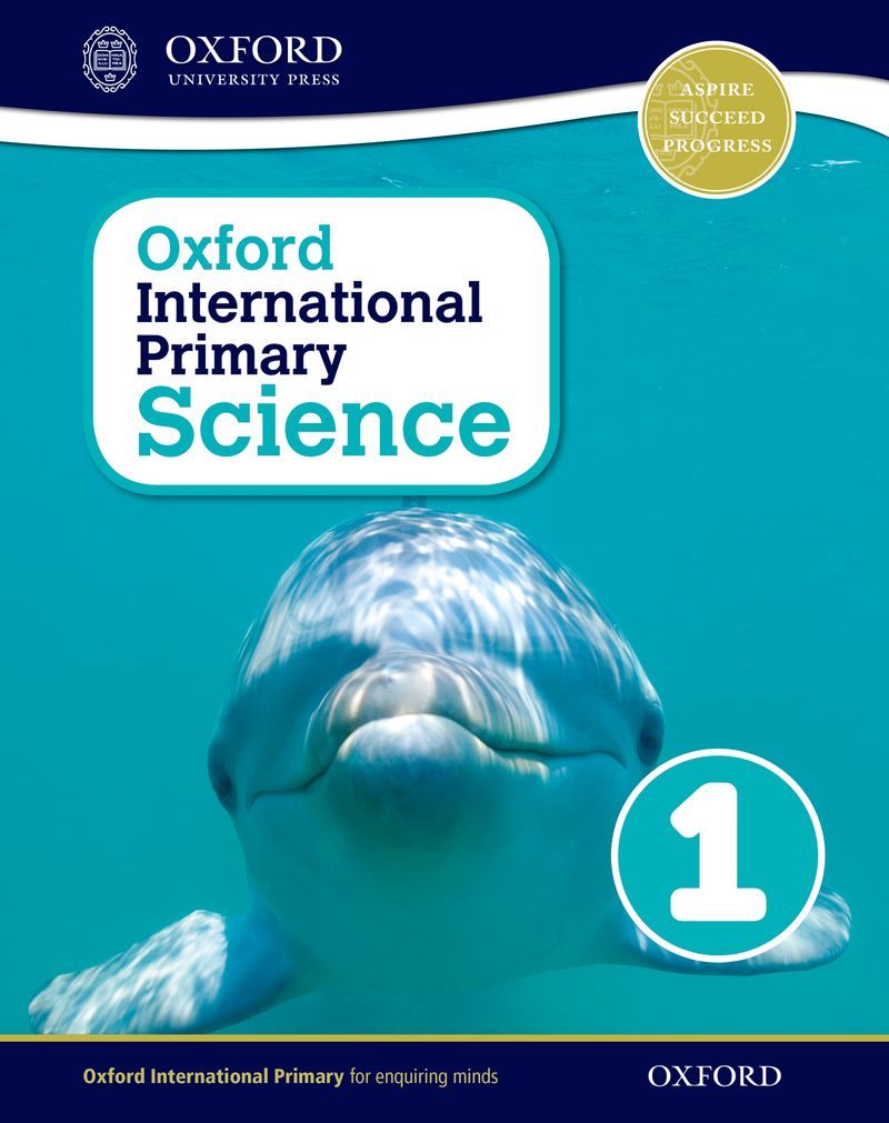 Oxford International Primary Science - Student Book (Primary (Year 1 ...