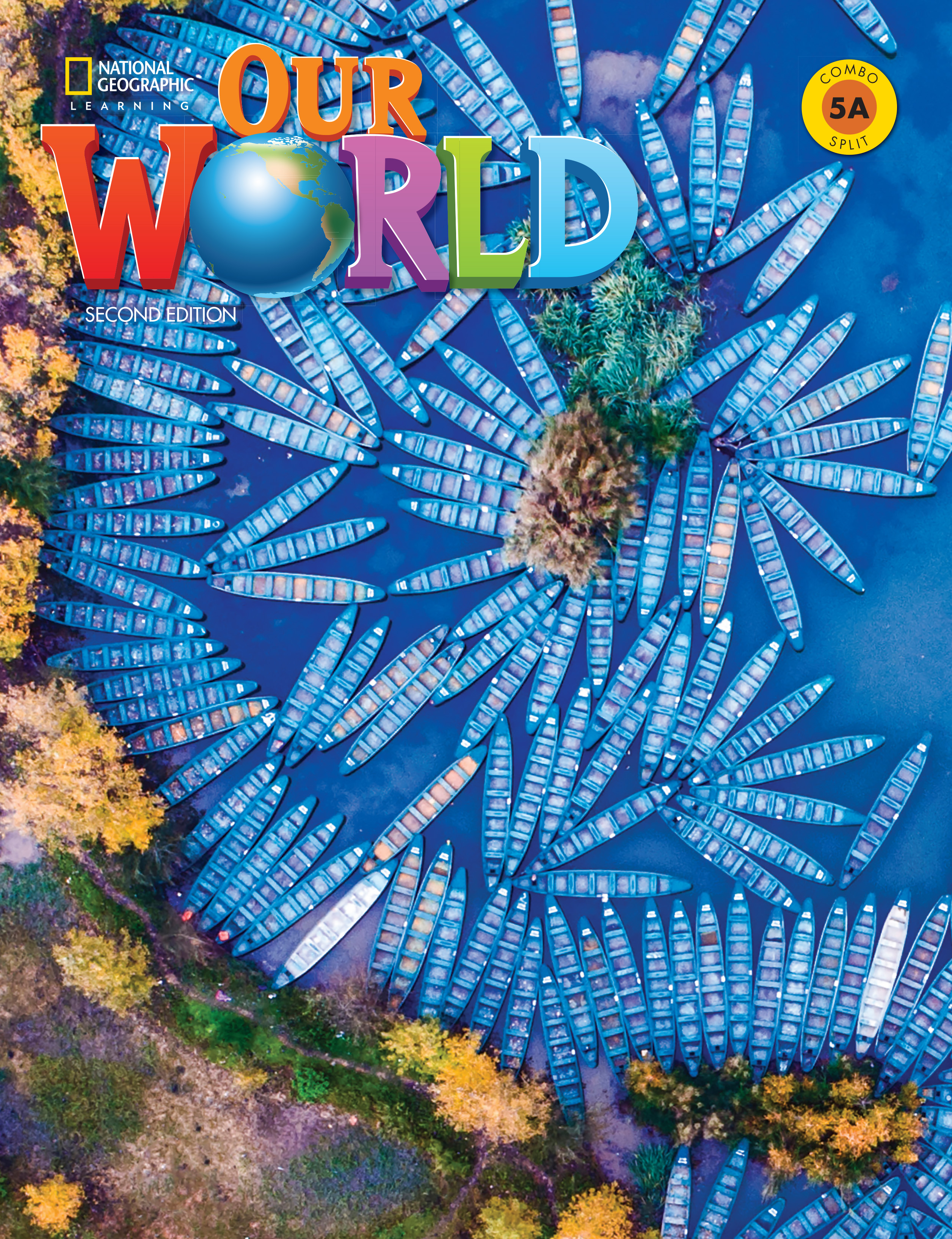 Our World (American English): 2nd Edition - Student Book 5A Combo 