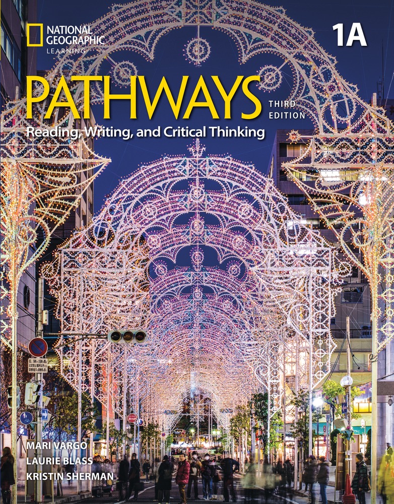 Pathways: Reading, Writing, and Critical Thinking (3rd Edition) - Split ...