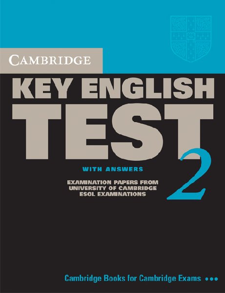 Cambridge Key English Test: 2nd Edition - Student's Book with Answers ...