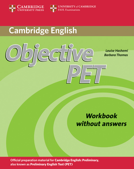 Objective PET Second Edition - Workbook without answers by Louise