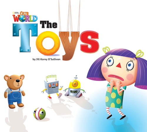 The Toys (Level 1) <br /><i>Our World Readers</i>