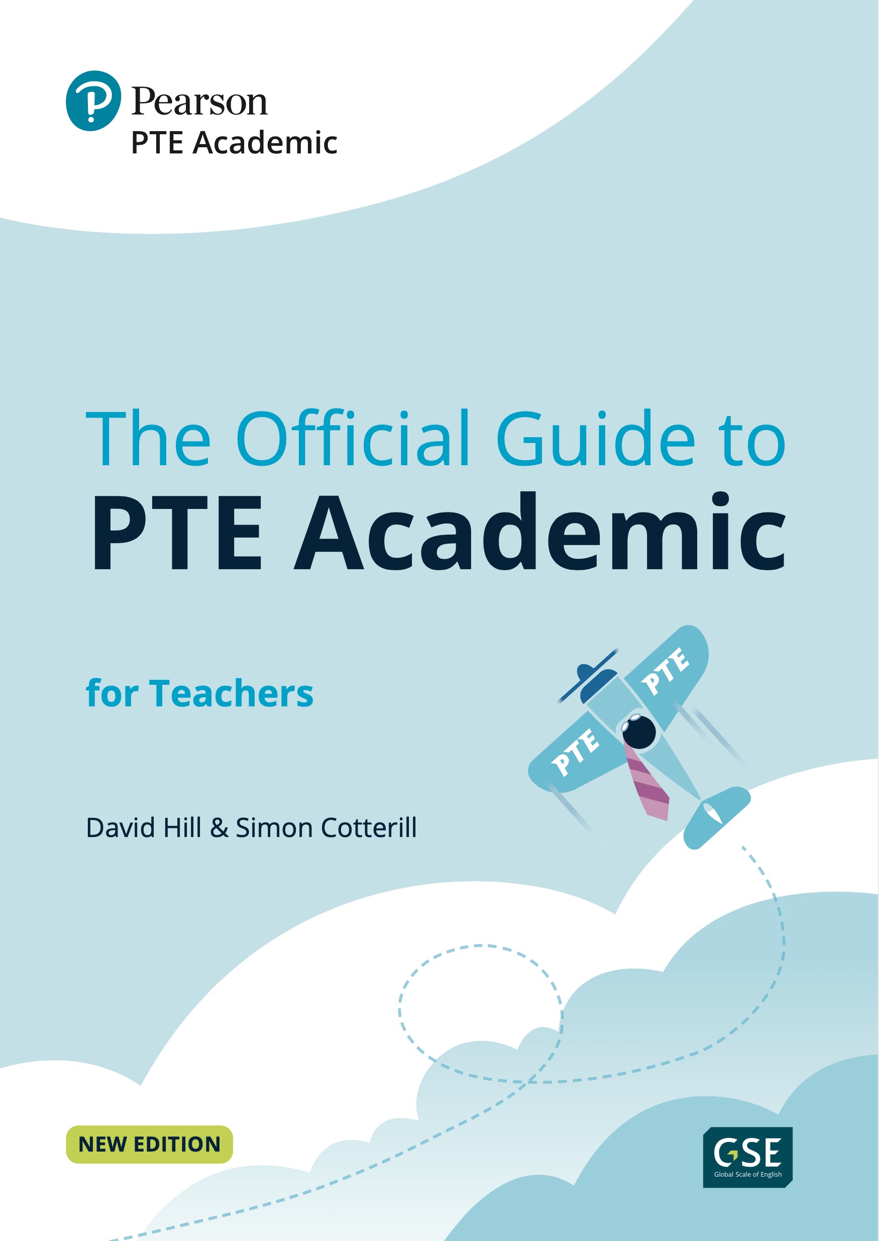 The Official Guide to PTE Academic: New Edition by David Hill, Simon  Cotterill on ELTBOOKS - 20% OFF!