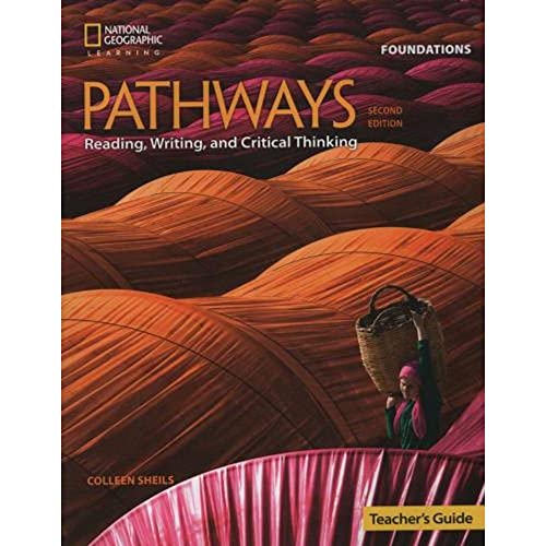 Pathways: Reading, Writing, and Critical Thinking: 2nd Edition by 