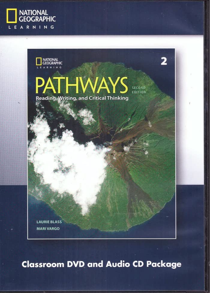 Pathways: Reading, Writing, and Critical Thinking: 2nd Edition 