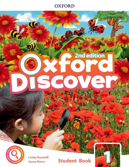 Oxford Discover: 2nd Edition by Lesley Koustaff, Susan Rivers 