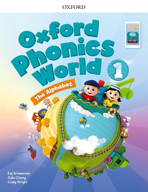 Oxford Phonics World by Kaj Schwermer, Craig Wright and Julia 