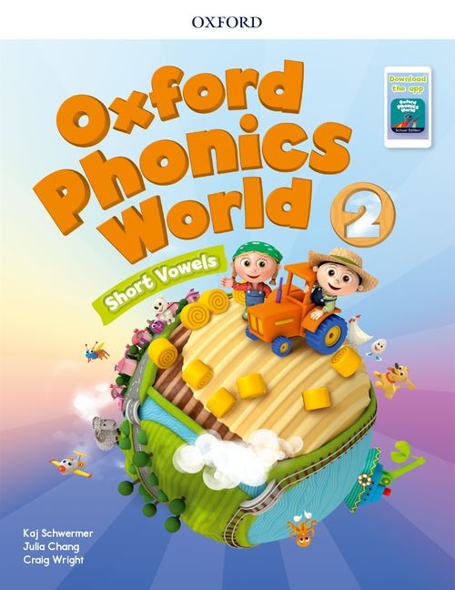 Oxford Phonics World by Kaj Schwermer, Craig Wright and Julia